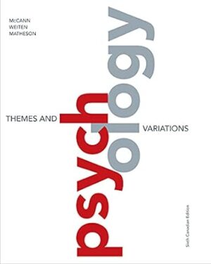 Psychology Themes and Variations 6th Canadian Edition