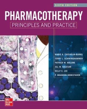 Pharmacotherapy Principles and Practice, Sixth Edition 6th Edition