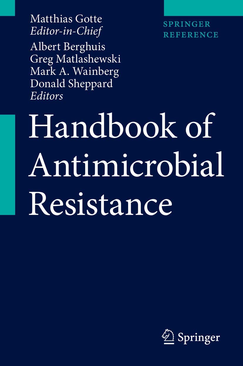 Handbook of Antimicrobial Resistance 1st ed. 2017 Edition