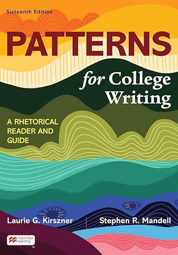Patterns for College Writing: A Rhetorical Reader and Guide Sixteenth Edition