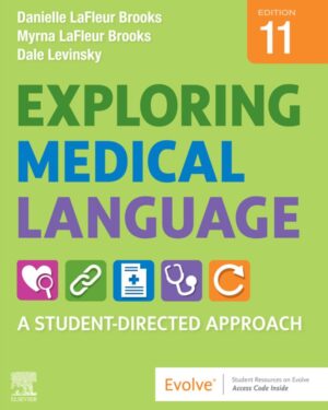 Exploring Medical Language: A Student-Directed Approach 11th Edition