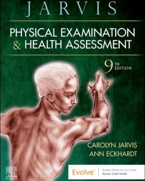 Physical Examination and Health Assessment 9th Edition