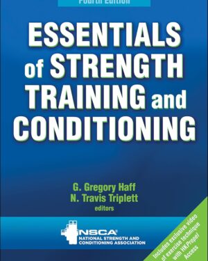 Essentials of Strength Training and Conditioning Fourth Edition