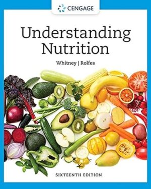 Understanding Nutrition 16th Edition