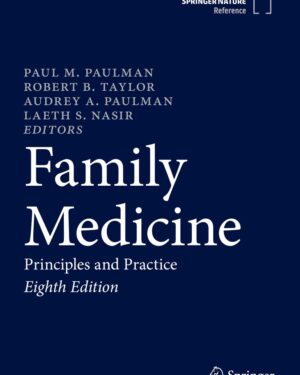 Family Medicine: Principles and Practice 8th ed. 2022 Edition