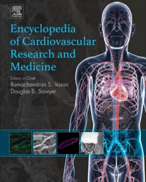 Encyclopedia of Cardiovascular Research and Medicine(Volume 1-4) 1st Edition