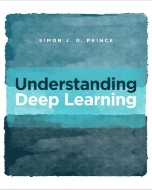 Understanding Deep Learning