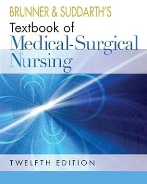 Handbook For Brunner and Suddarth's Textbook of Medical-Surgical Nursing 12th Edition