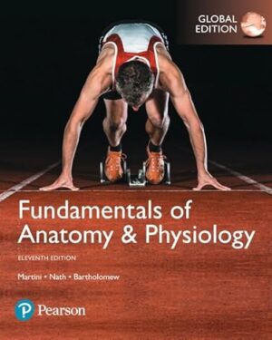 Fundamentals of Anatomy and Physiology,  11th Global Edition