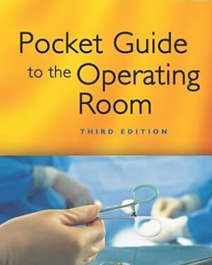 Pocket Guide to the Operating Room Third Edition