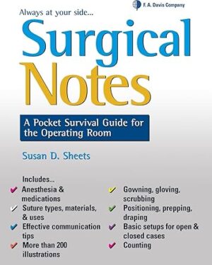 Surgical Notes A Pocket Survival Guide for the Operating Room (Davis's Notes) 1st Edition