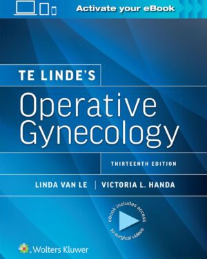 Te Linde’s Operative Gynecology 13th Edition