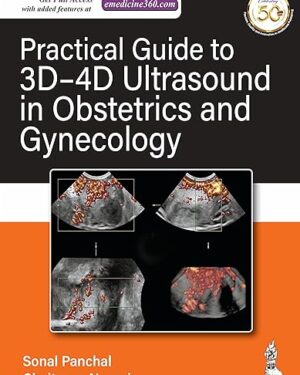 Practical Guide to Ultrasound in Obstetrics and Gynecology A comprehensive book 1st Edition