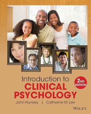 Introduction to Clinical Psychology An Evidence-Based Approach, 2nd Edition