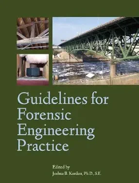 Guidelines for Forensic Engineering Practice Second Edition