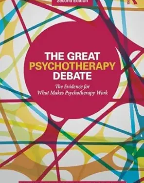 The Great Psychotherapy Debate (Counseling and Psychotherapy) 2nd Edition