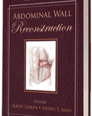 Advances in Abdominal Wall Reconstruction 1st Edition