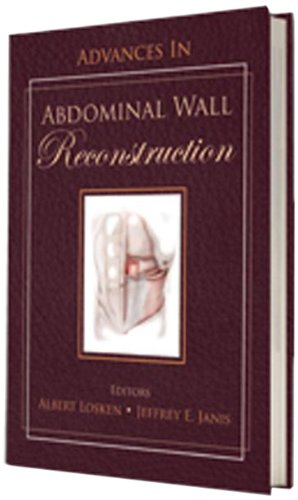 Advances in Abdominal Wall Reconstruction 1st Edition