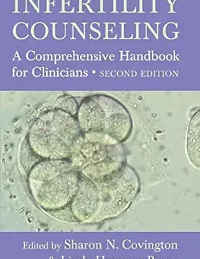 Infertility Counseling A Comprehensive Handbook for Clinicians
