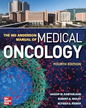 The MD Anderson Manual of Medical Oncology, Fourth Edition