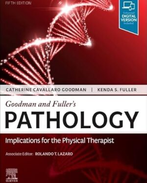 Goodman and Fuller’s Pathology Implications for the Physical Therapist 5th Edition