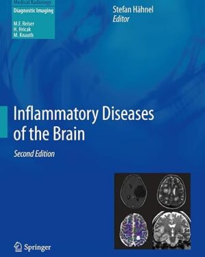 Inflammatory Diseases of the Brain (Medical Radiology) 2nd Edition