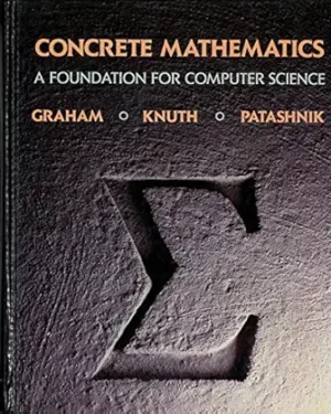 Concrete Mathematics A Foundation for Computer Science 2nd Edition