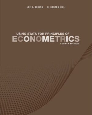 Using Stata for Principles of Econometrics 4th Edition