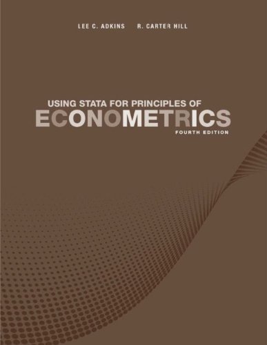 Using Stata for Principles of Econometrics 4th Edition