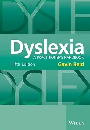 Dyslexia A Practitioner's Handbook 5th Edition