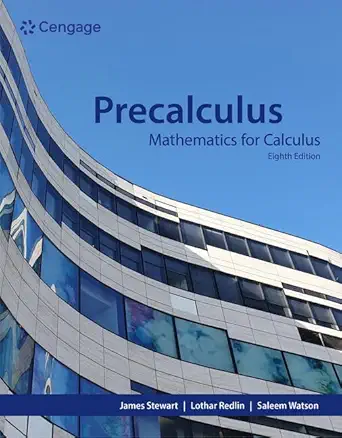 Precalculus Mathematics for Calculus 8th Edition