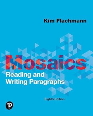 Mosaics Reading and Writing Paragraphs 8th Edition